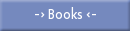 -> Books <-