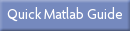 Quick Matlab Guide